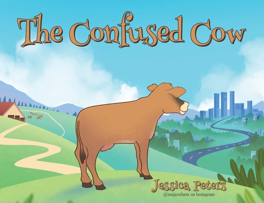 The Confused Cow - Jessica Peters