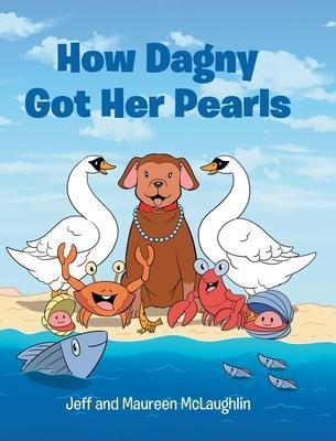 How Dagny Got Her Pearls - Jeff Mclaughlin