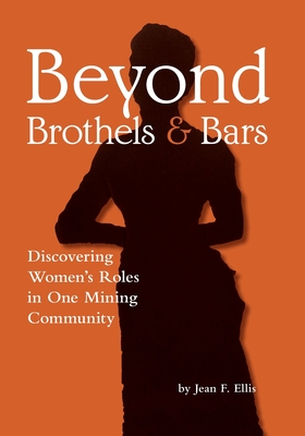 Beyond Brothels and Bars - Jean F. Ellis