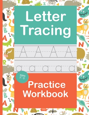 Letter Tracing Practice Workbook: Handwriting Book Preschool Kindergarten Kids Age 3-5 - Ziesmerch Kids Books