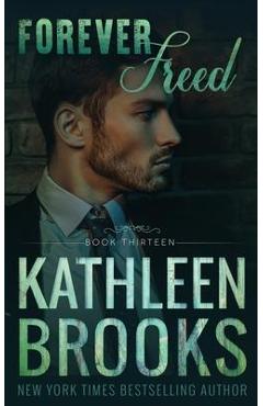 Coperta cărții 'Forever Freed: Forever Bluegrass #13 - Kathleen Brooks'