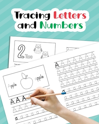 Tracing Letters and Numbers: Learn How to Write Alphabet Upper and Lower Case and Numbers 1-10 for Preschool, Kindergarten, and Kids Ages 3-5 - Jennifer Grundy
