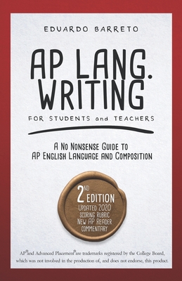 AP Lang. Writing: For Students and Teachers - Eduardo Barreto