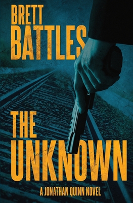 The Unknown - Brett Battles
