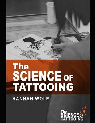 The Science of Tattooing - David Warmflash