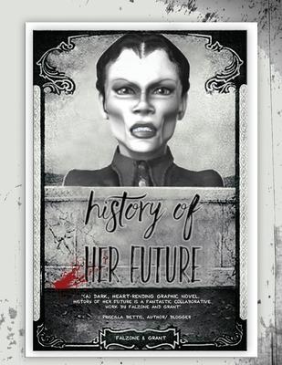 History of Her Future - Julian Grant