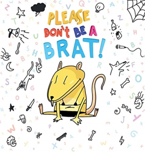 Please Don't Be A Brat - Kate Carter
