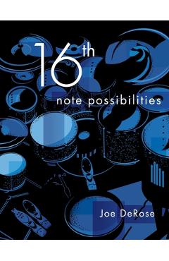 Coperta cărții '16th note possibilities - Joe Derose'
