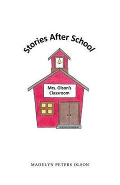Poza produsului Stories After School - Madelyn Peters Olson