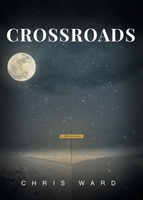 Coperta cărții 'Crossroads - Chris Ward'