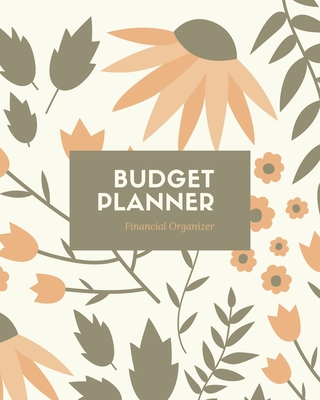 Budget Planner: Monthly & Weekly Bill Tracker, Personal Expenses Tracker, Financial Plan Organizer, Track Your Money, Finance Journal, - Amy Newton