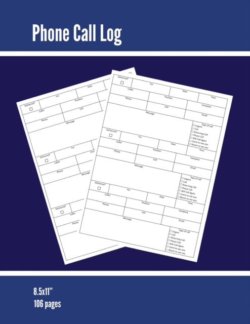 Phone Call Log: Phone Memo Message Book, Record 3 Telephone Messages Per Page, Calls Tracker, Keeping Track Voice Mail, Journal, Noteb - Amy Newton
