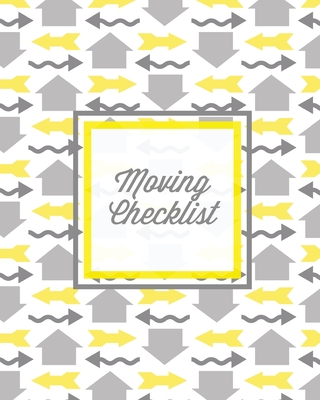 Moving Checklist: Moving To A New Home Or House, Keep Track Of Important Details & Inventory List, Track Property Move Journal, Log & Re - Amy Newton