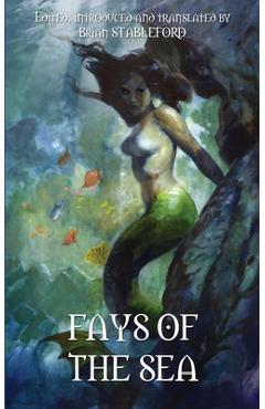 Coperta cărții 'Fays of the Sea and Other Fantasies - Brian Stableford'