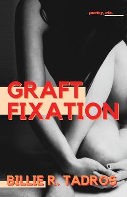 Graft Fixation - Billie Tadros