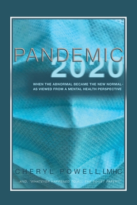 Pandemic 2020 - Cheryl Powell