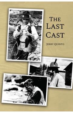 Coperta cărții 'The Last Cast - Jerry Quinto'