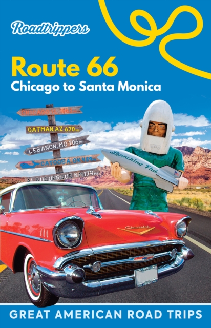Roadtrippers Route 66: Chicago to Santa Monica - Roadtrippers