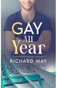 Coperta cărții 'Gay All Year - Richard May'