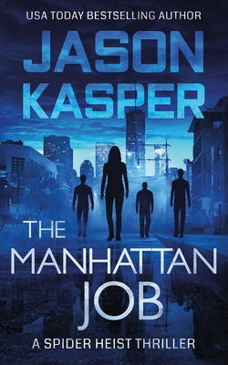 The Manhattan Job - Jason Kasper