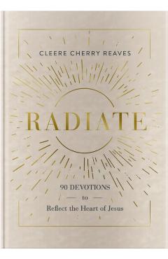 Radiate - Cleere Cherry Reaves