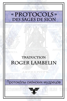 Protocoles des sages de Sion - Roger Lambelin
