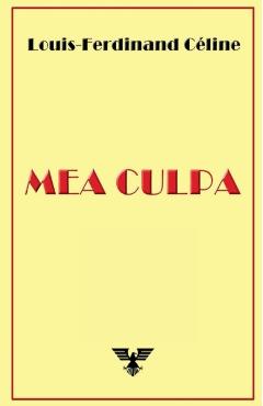 Mea Culpa - Louis-ferdinand Cline