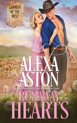 Runaway Hearts - Alexa Aston
