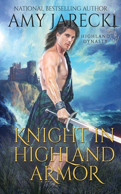 Knight in Highland Armor - Amy Jarecki
