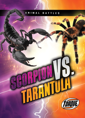 Scorpion vs. Tarantula - Thomas K. Adamson