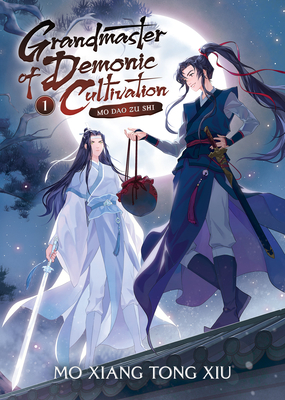 Grandmaster of Demonic Cultivation: Mo DAO Zu Shi (Novel) Vol. 1 - Mo Xiang Tong Xiu