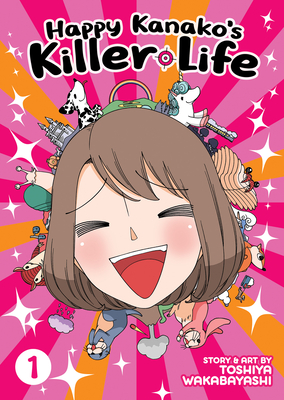 Happy Kanako's Killer Life Vol. 1 - Toshiya Wakabayashi