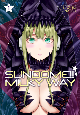 Sundome!! Milky Way Vol. 1 - Kazuki Funatsu