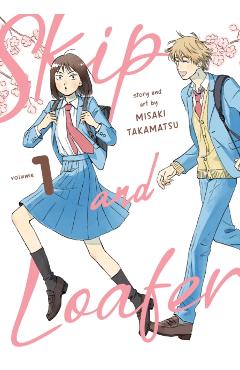 Skip and Loafer Vol. 1 - Misaki Takamatsu