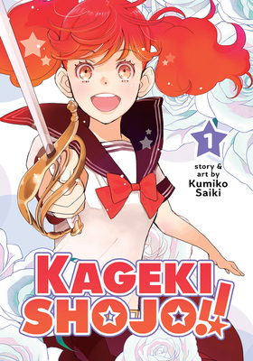 Kageki Shojo!! Vol. 1 - Kumiko Saiki