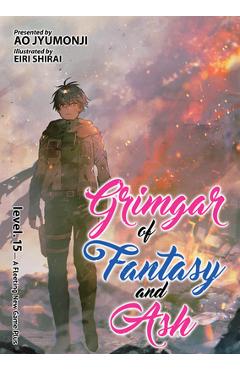 Coperta cărții 'Grimgar of Fantasy and Ash (Light Novel) Vol. 15 - Ao Jyumonji'