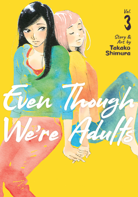 Even Though We're Adults Vol. 3 - Takako Shimura