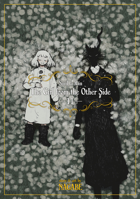The Girl from the Other Side: Si�il, a R�n Vol. 11 - Nagabe