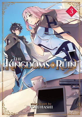 The Kingdoms of Ruin Vol. 3 - Yoruhashi