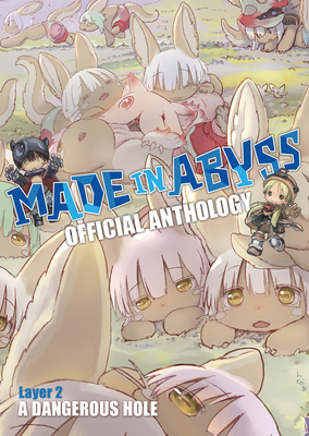 Made in Abyss Official Anthology - Layer 2: A Dangerous Hole - Akihito Tsukushi