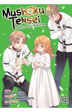 Coperta cărții 'Mushoku Tensei: Jobless Reincarnation (Manga) Vol. 12 - Rifujin Na Magonote'