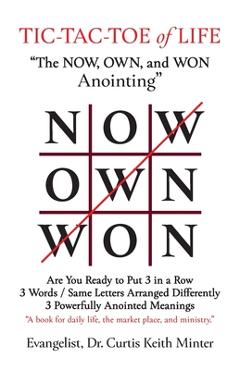 Poza produsului Tic-Tac-Toe of Life: The Now, Own, and Won Anointing - 