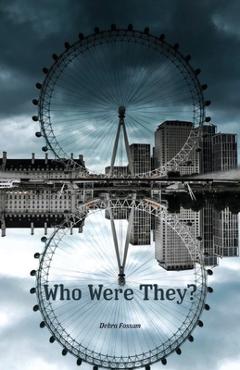 Coperta cărții 'Who Were They? - Debra Fossum'