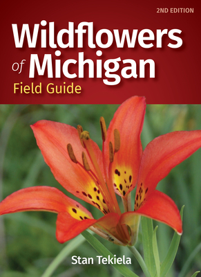 Wildflowers of Michigan Field Guide - Stan Tekiela