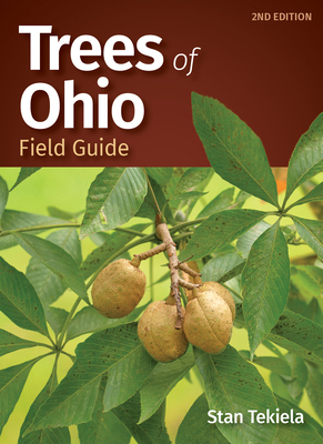 Trees of Ohio Field Guide - Stan Tekiela