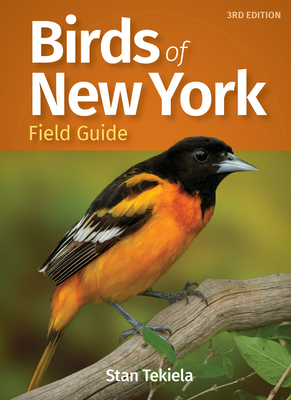 Birds of New York Field Guide - Stan Tekiela