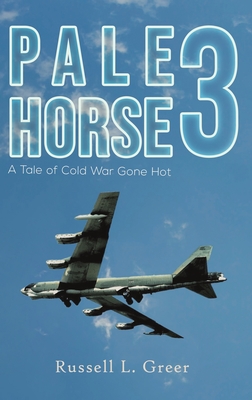 Pale Horse 3 - Russell L. Greer