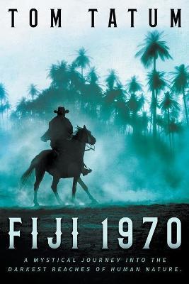 Coperta cărții 'Fiji 1970 - Tom Tatum'