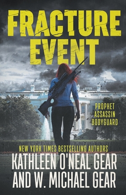 Fracture Event - W. Michael Gear