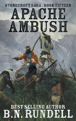 Apache Ambush - B. N. Rundell